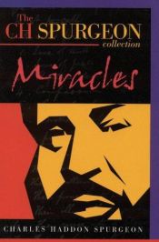book cover of Miracles (C.H. Spurgeon Collection) by Charles Spurgeon