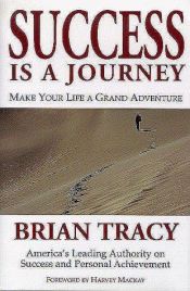 book cover of Success is a Journey by Brian Tracy