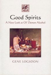 book cover of Good spirits by Gene Logsdon