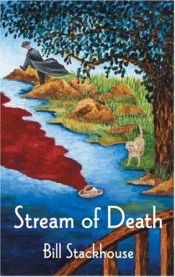 book cover of Stream of death by Bill Stackhouse