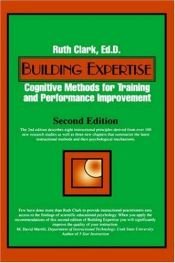 book cover of Building Expertise by Ruth Colvin Clark
