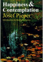 book cover of Happiness and contemplation by Josef Pieper