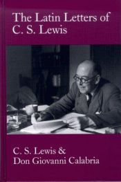book cover of The Latin letters of C.S. Lewis by C. S. Lewis