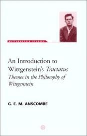 book cover of An introduction to Wittgenstein's Tractatus (Harper Torchbooks. The Academy library, TB 1210 G) (Harper Torchbooks. The by G. E. M. Anscombe