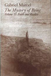 book cover of The Mystery of Being: Reflection and Mystery (Volume I) by 가브리엘 마르셀