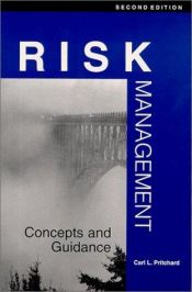 book cover of Risk Management: Concepts and Guidance 4th edition by Carl L Pritchard