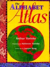 book cover of The Alphabet Atlas by Arthur Yorinks