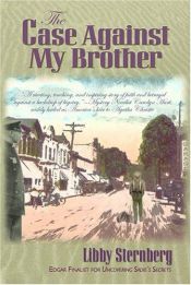 book cover of The Case Against My Brother by Libby Sternberg