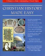 book cover of Christian History Made Easy: 13 Weeks to a Better Understanding of Church History by Timothy Paul Jones