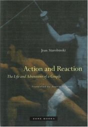 book cover of Azione e reazione. Vita e avventure di una coppia by Jean Starobinski