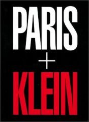 book cover of William Klein : Paris Klein by Anthony Lane