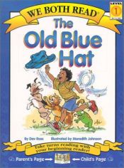 book cover of The Old Blue Hat (We Both Read) by Dev Ross