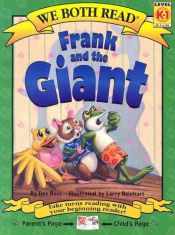book cover of Frank and The Giant (We Both Read) by Dev Ross