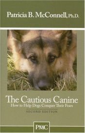 book cover of The Cautious Canine by Patricia McConnell
