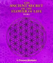 book cover of The Ancient Secret of the Flower of Life: Volume 2 by Drunvalo Melchizedek