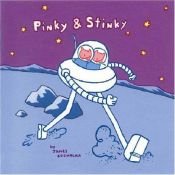 book cover of Pinky & Stinky by James Kochalka