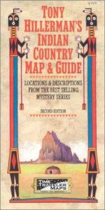 book cover of Tony Hillerman's Indian Country Map & Guide by Tony Hillerman