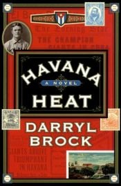 book cover of Havana Heat by Darryl Brock