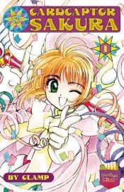 book cover of Cardcaptor Sakura: Vol. 1 by Clamp (manga artists)