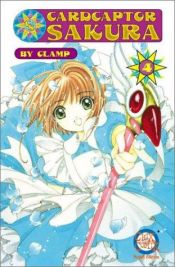book cover of Cardcaptor Sakura 4 (2nd ed.) by Clamp (manga artists)
