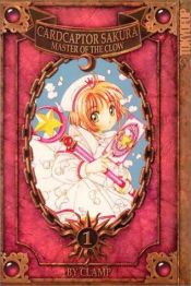 book cover of Cardcaptor Sakura : master of the clow, Vol. 6 by Clamp (manga artists)