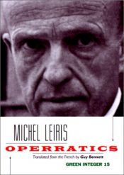 book cover of Operatics (Green Integer) by Michel Leiris