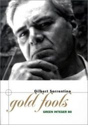 book cover of Gold Fools (Green Integer: 80) by Gilbert Sorrentino