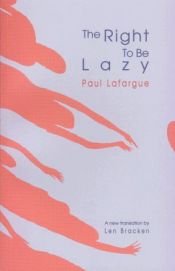 book cover of El Derecho a la Pereza by Paul Lafargue
