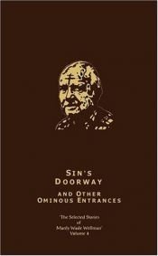 book cover of Sin's Doorway and Other Ominous Entrances by Manly Wade Wellman
