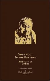 book cover of Owls Hoot in the Daytime and Other Omens by Manly Wade Wellman