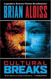 book cover of Cultural Breaks: A Collection of Short Fictions by Brian Aldiss