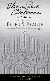 book cover of Line Between, The by Peter S. Beagle
