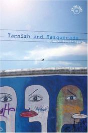 book cover of Tarnish and Masquerade by Roger Bonair-Agard