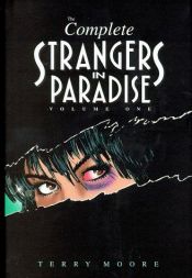 book cover of Strangers In Paradise : Treasury Edition by Terry Moore