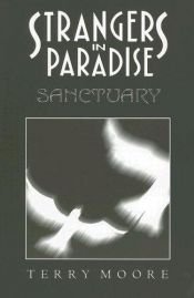 book cover of Strangers in Paradise: Sanctuary Bk. 7 (Strangers in Paradise): Sanctuary Bk. 7 (Strangers in Paradise) by Terry Moore