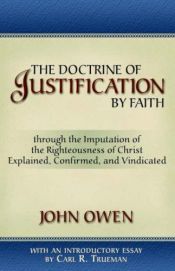book cover of The doctrine of justification by faith by John Owen