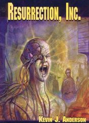 book cover of Resurrection, Inc.: 2 by Kevin J. Anderson