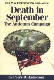 book cover of Death in September: The Antietam Campaign by Perry Jamieson