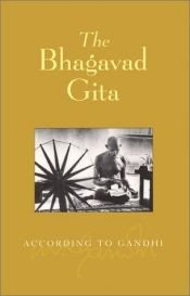 book cover of The Bhagavad Gita according to Gandhi by Mahatma Gandhi