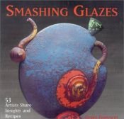 book cover of Smashing Glazes by Susan Peterson
