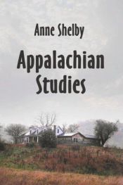 book cover of Appalachian Studies by Anne Shelby