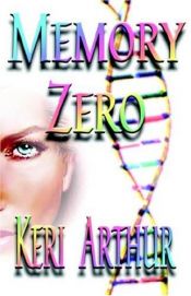 book cover of Memory Zero (Spook Squad #1) by Keri Arthur