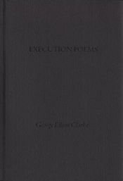 book cover of Execution poems : the Black Acadian tragedy of "George and Rue" by George Elliott Clarke