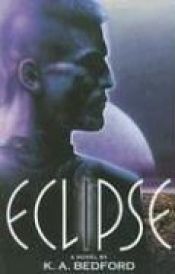 book cover of Eclipse by K. A. Bedford