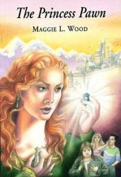 book cover of The princess pawn by Maggie L. Wood