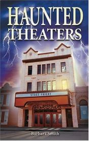 book cover of Haunted Theaters by Barbara Smith