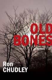 book cover of Old Bones by Ron Chudley