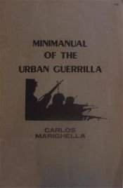book cover of Minimanual of the Urban Guerrilla by Carlos Marighella
