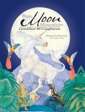 book cover of Blue Moon Mountain by Geraldine McGaughrean