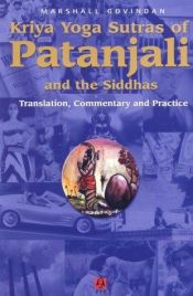 book cover of Kriya Yoga Sutras of Patanjali and the Siddhas by Marshall Govindan